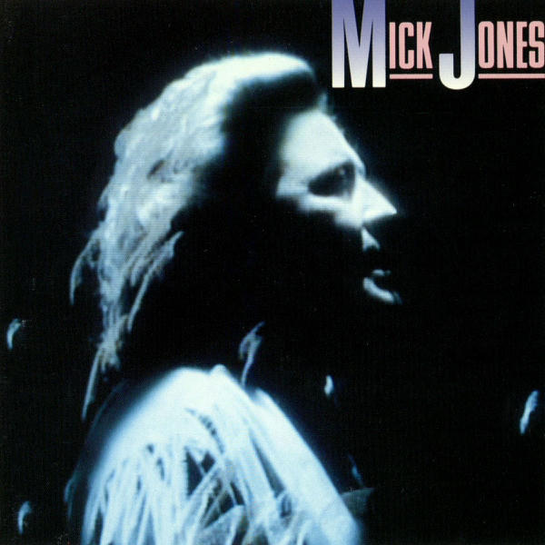 Mick Jones: Mick Jones (1989)